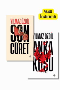 Son Cüret + Anka Kuşu