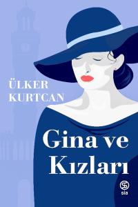 Gina ve Kızları