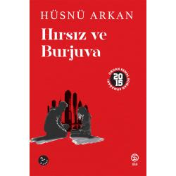 Hırsız ve Burjuva - Hüsnü Arkan