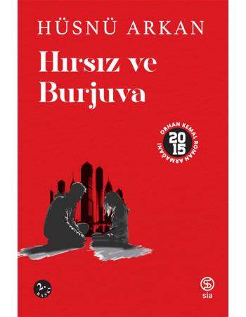 Hırsız ve Burjuva - Hüsnü Arkan