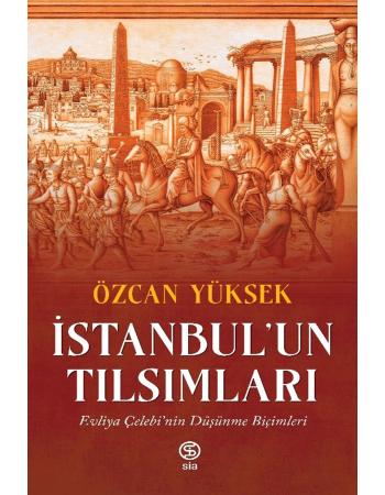 İstanbul’un Tılsımları - Özcan Yüksek