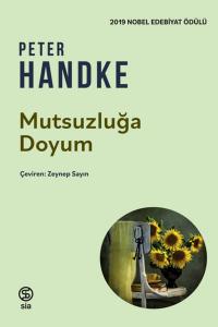 Mutsuzluğa Doyum - Peter Handke