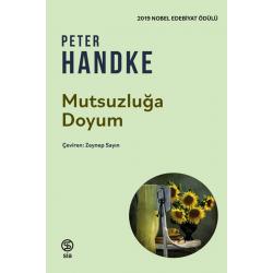 Mutsuzluğa Doyum - Peter Handke