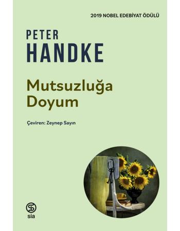 Mutsuzluğa Doyum - Peter Handke