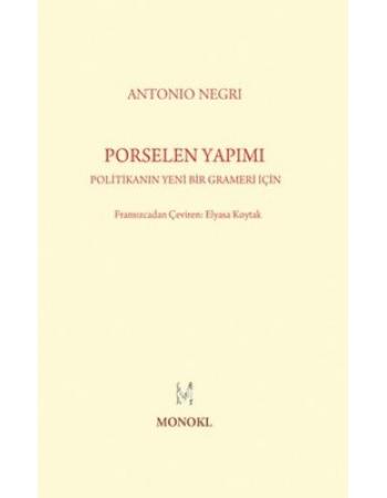 Porselen Yapımı - Antonio Negri