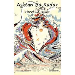 Aşktan Bu Kadar - Herve Le Tellier