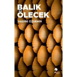 Balık Ölecek - Hasibe Özdemir