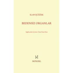 Bedensiz Organlar - Slavoj Zizek