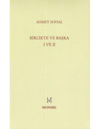 Birlikte ve Başka 1-2 - Ahmet Soysal