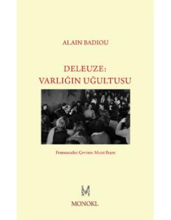 Deleuze: Varlığın Uğultusu - Alain Badiou