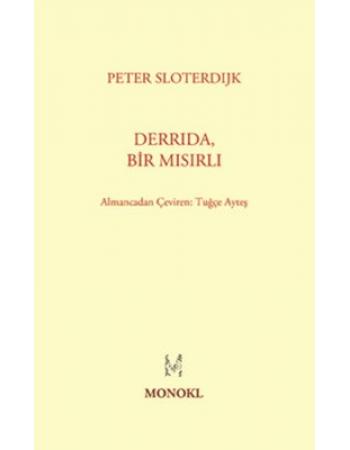 Derrida, Bir Mısırlı - Peter Sloterdijk