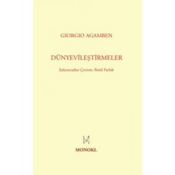 Dünyevileştirmeler - Giorgio Agamben