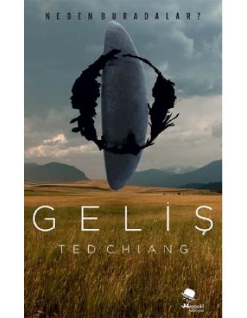 Geliş - Ted Chiang