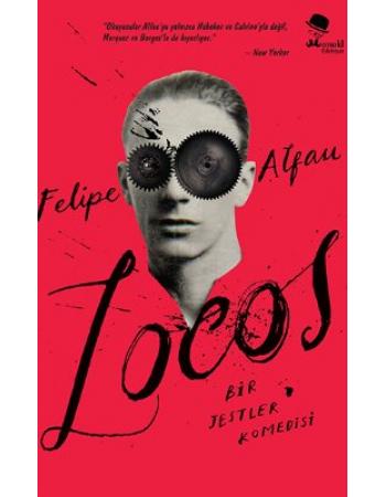 Locos - Bir Jestler Komedisi - Felipe Alfau