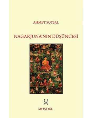 Nagarjuna'nın Düşüncesi - Ahmet Soysal