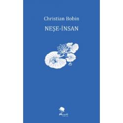 Neşe - İnsan - Christian Bobin