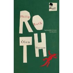 Ölen Hayvan - Philip Roth