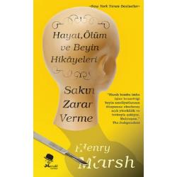 Sakın Zarar Verme - Henry Marsh