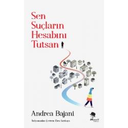 Sen Suçların Hesabını Tutsan - Andrea Bajani