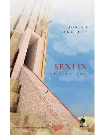 Senlin Yükseliyor - Josiah Bancroft