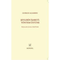 Şeylerin İşareti: Yöntem Üstüne - Giorgio Agamben