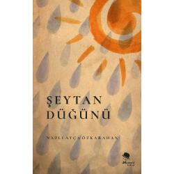 Şeytan Düğünü - Nazlı Ayça Özkarahan