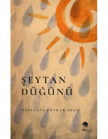 Şeytan Düğünü - Nazlı Ayça Özkarahan