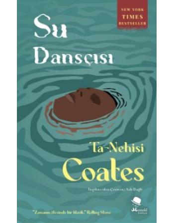 Su Dansçısı - Ta-Nehisi Coates